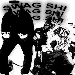 swag shit ft.dtbgeesiu