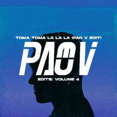 Toma Toma La La La (Pao V Edit) *PREVIEW CLICK BUY=FREE DL*