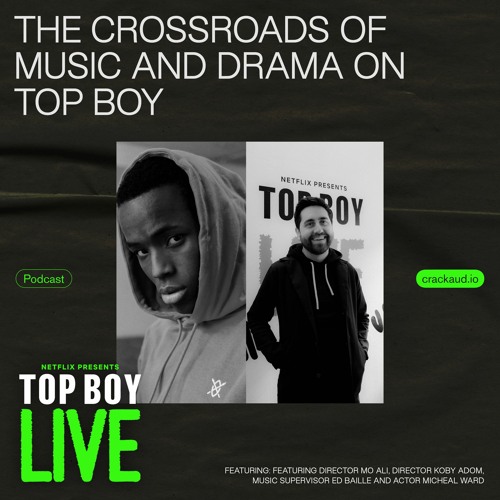 The crossroads of music and drama on Top Boy
