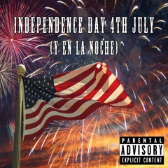 Independence Day 4th July (Y en la noche) ft. Pablo y Bebe y Dua Lipa