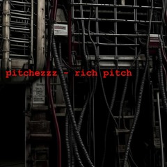 rich pitch