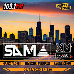 06-13-2025 Party Zone EP 256 SAMA b2b XM Project