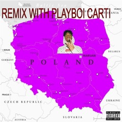 Lil Yachty  Poland Remix Ft Playboi Carti Mashup