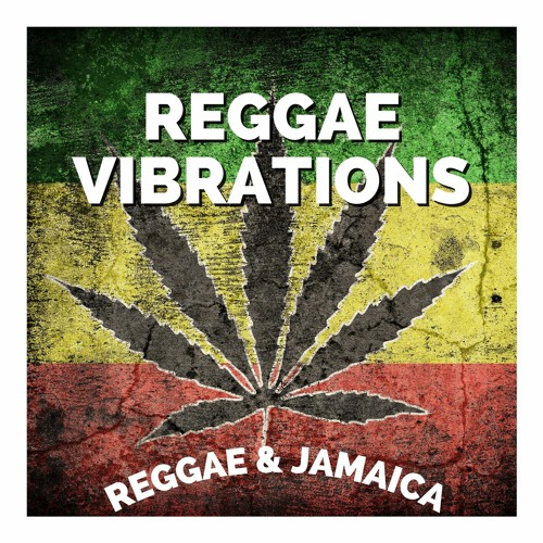 Stream Reggae & Jamaica | Listen to Reggae Vibrations - Best 2021 Positive  Jamaican Instrumental Music playlist online for free on SoundCloud