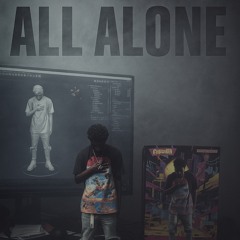 All alone