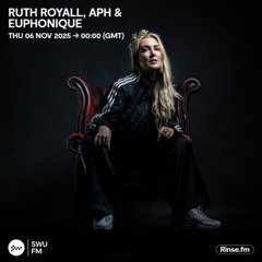Ruth Royall, APH & Euphonique - 07 November 2025