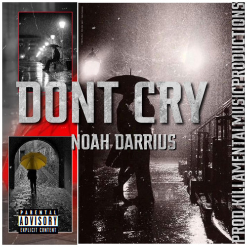 Noah Darrius Don't Cry