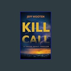 [PDF] eBOOK Read ❤ Kill Call     Hardcover – February 20, 2024 Pdf Ebook