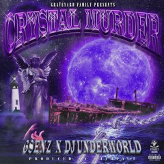 6 SENZ, DJ UNDERWORLD - CRYSTAL MURDER (PROD. DJ IMPACT)