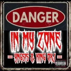 YNGSIS x King OxJ - In My Zone (Prod. YNGSIS)