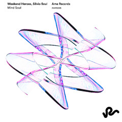 Weekend Heroes, Silvio Soul - Mind Soul