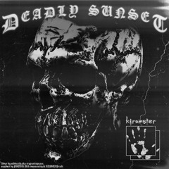 DEADLY SUNSET