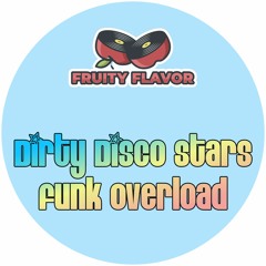 Dirty Disco Stars - Funk Overload