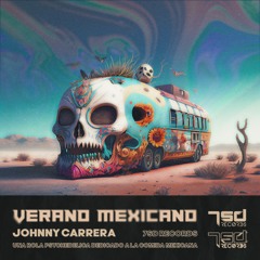 Johnny Carrera - Verano Mexicano 🌮 // free dl
