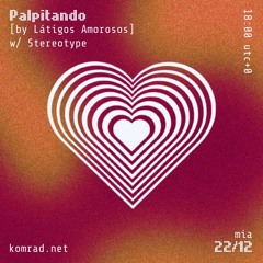 Palpitando 005 w/ Stereotype