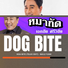 DOG BITE (TELEX EDIT) - Baile funk