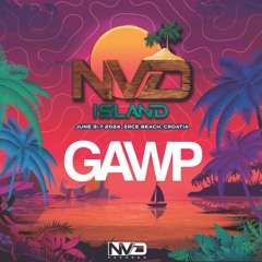 GAWP - Live at NV'D Island 6/4/24