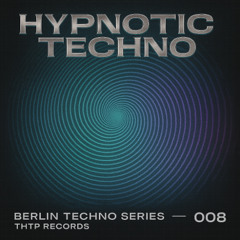 Hypnotic Techno 008