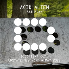 ACID ALIEN - Saturday - Disorient CCXi - May 2023