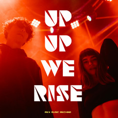 Up Up We Rise feat. Laura Loise