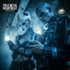 Cold Metal Heartbeat
