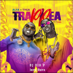 El Alfa x Tyga - Trap Pea - Version 2 - DJ Dio P - Dembow IntroBreak+Outro 120BPM