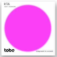 Ain´t Nobody RÄK (Original Mix)