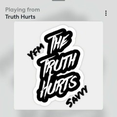 Yfm Savvy - Truth Hurts