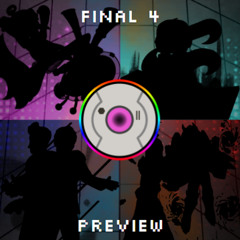 [MOVING TO YOUTUBE] Final 4 Preview - Funny Mashups Go Brrr