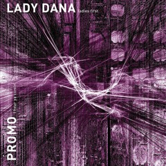 Lady Dana - Ladies First