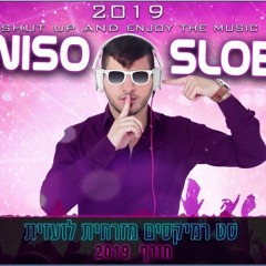 Dj Niso Slob סט רמיקסים מזרחית - לועזית חורף 2019