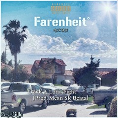 3. Lotta Fight [Prod. Mean SK Beatz & Chicos De Barrio]