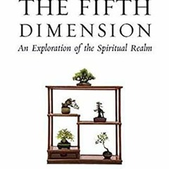 ❤️ Download The Fifth Dimension: An Exploration of the Spiritual Realm by  John Hick