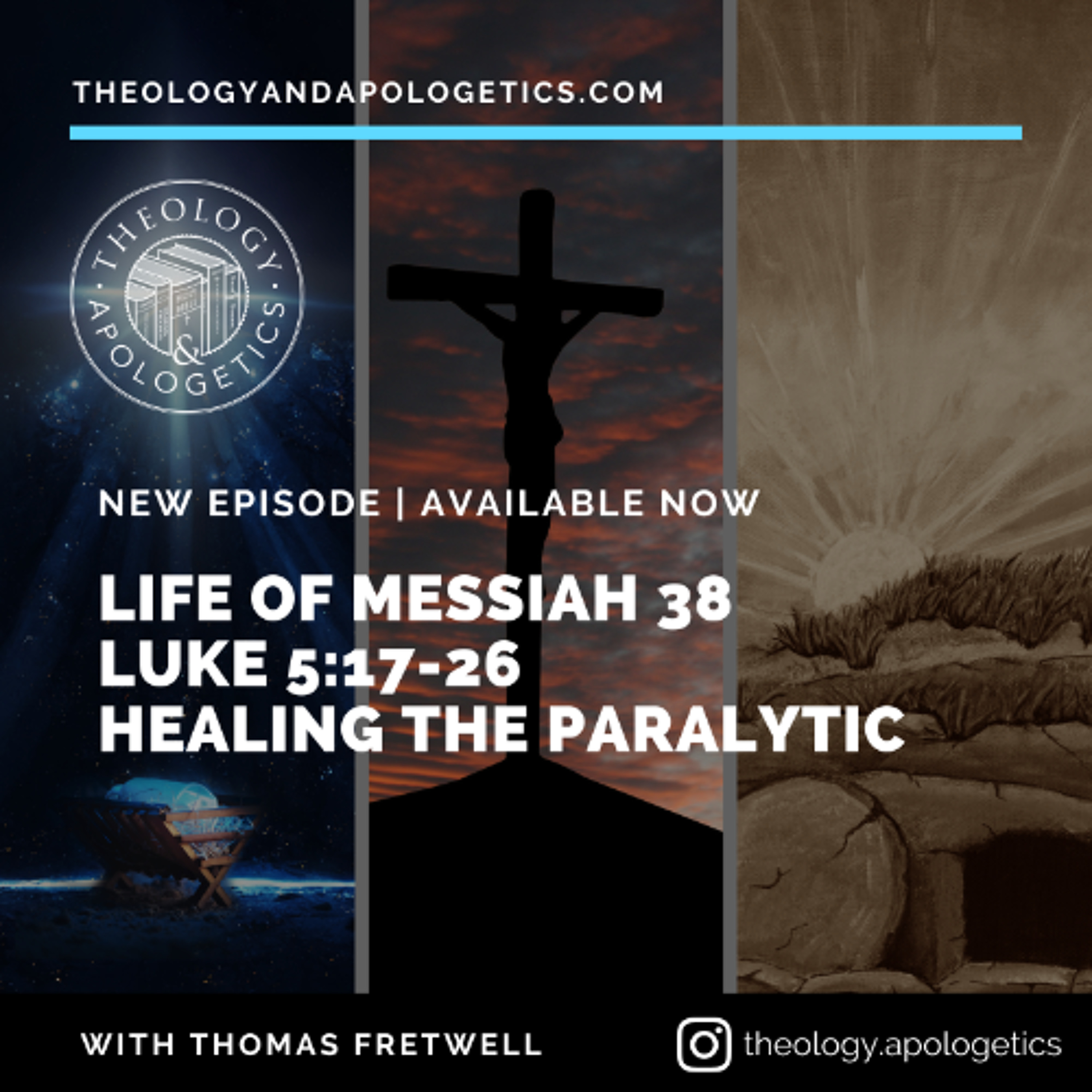 Theology and Apologetics Podcast