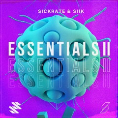 Sickrate & SIIK Essentials II - Demo Mix [60% OFF!]