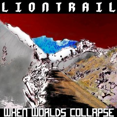 When Worlds Collapse [Demo]