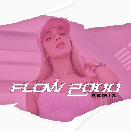 Bad Gyal - Flow 2000 (Remix) ✘ DJLB