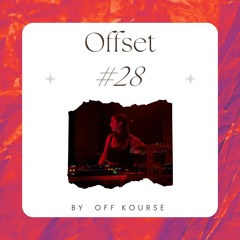 Offset #28 - Opening set @ B018 Dxb X Octomad 2023