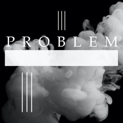 Problem'