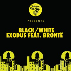 BLACK/WHITE - Exodus Feat. Brontë