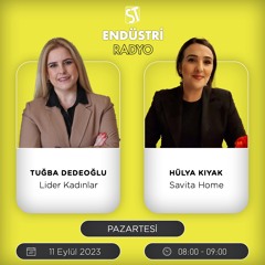 Hülya KIYAK - Tuğba Dedeoğlu ile Lider Kadınlar