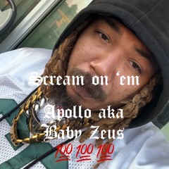 Scream on'em - apollo (Engineered by apollo)