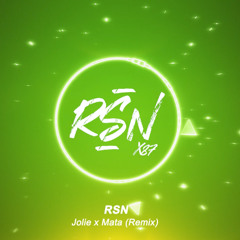 Ninho - JOLIE x MATA Mashup (RSN Remix)