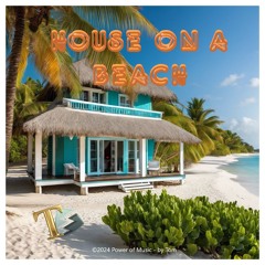 House On A Beach
