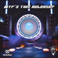 Woofax - Hot Drop