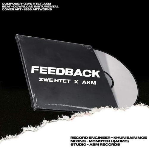 4.Feedback2021 (Old Tracks) Mixing Monster H (ABMC) ThiZwe&AKM
