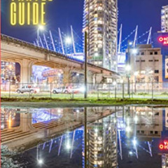 GET EPUB 💗 Vancouver Travel Guide: Best tips for a wonderful, cost effective journey