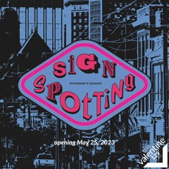 "Sign Spotting" Exhibition Audio Description Tour