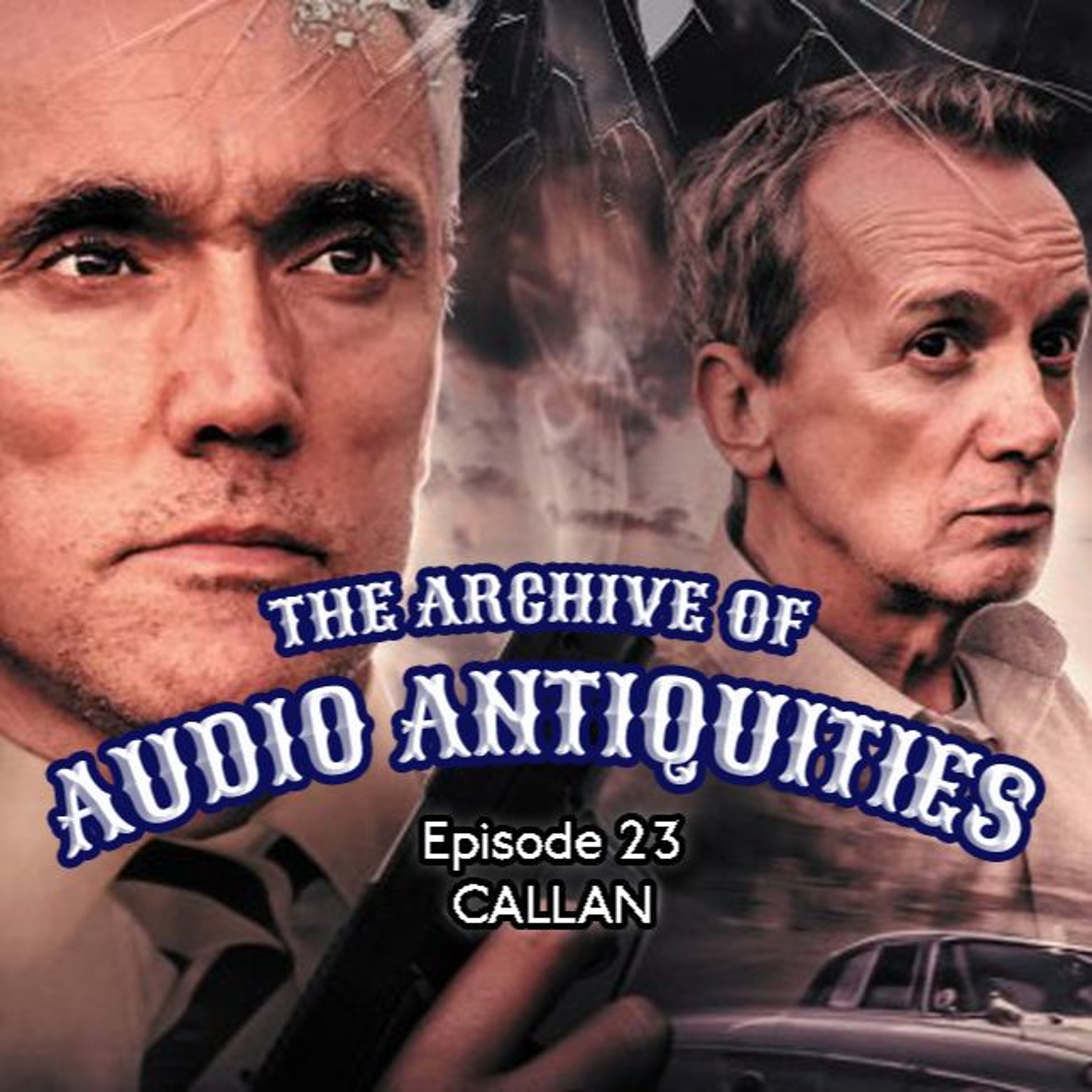 Episode 23: Callan episode artwork