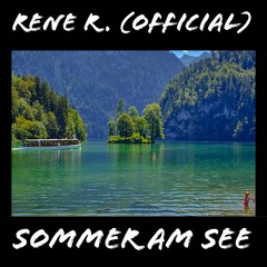 Rene R. (Official)- Sommer am See